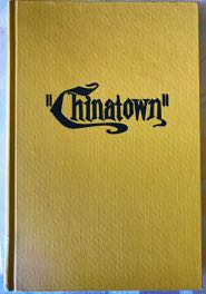 Image for CHINATOWN: A SCREENPLAY BY ROBERT TOWNE